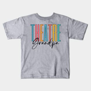 Theatre Grandpa Kids T-Shirt